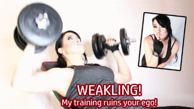 WEAKLING – My training ruins your ego!